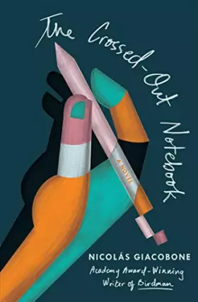 Couverture du produit · The Crossed-Out Notebook: A Novel