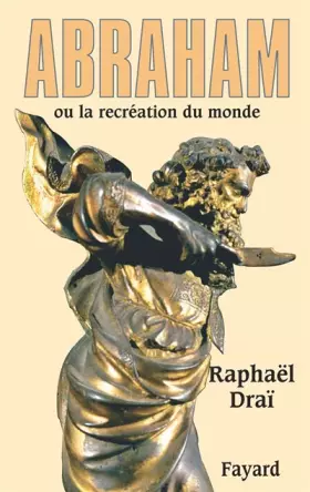 Couverture du produit · Abraham ou la recréation du monde