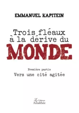 Couverture du produit · Trois fléaux à la dérive du monde