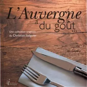 Couverture du produit · L'Auvergne a du goût
