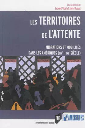 Couverture du produit · TERRITOIRES DE L ATTENTE DES MONDES AMERICAINS