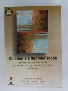 Couverture du produit · Cidadania e Nacionalidade: Efeitos e Perspectivas Nacionais - Regionais - Globais