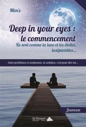 Couverture du produit · Deep in your eyes: Le commencement