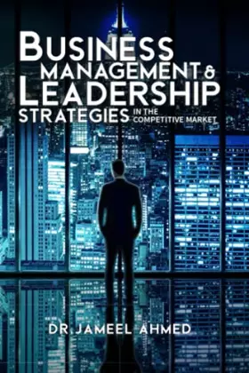 Couverture du produit · Business Management and Leadership Strategies in the Competitive Market
