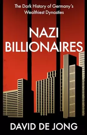 Couverture du produit · NAZI BILLIONAIRES