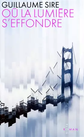 Couverture du produit · Où la lumière s'effondre