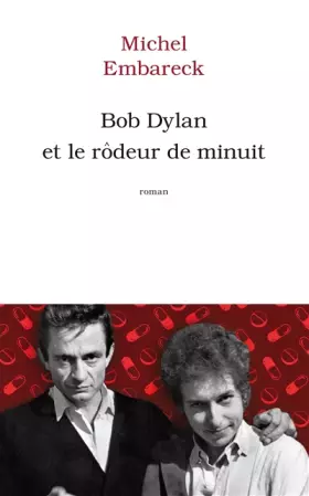 Couverture du produit · Bob Dylan et le rôdeur de minuit