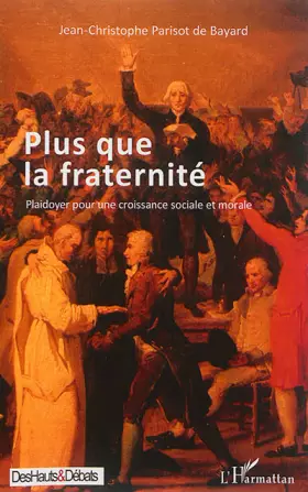 Couverture du produit · Plus que la fraternité: Plaidoyer pour une croissance sociale et morale