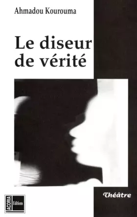 Couverture du produit · Le diseur de vérité: Pièce en 4 actes