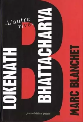 Couverture du produit · Lokenath Bhattacharya. : L'autre rive