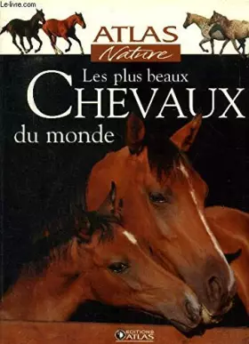 Couverture du produit · Les plus beaux Chevaux du monde (Collection: "Nature")