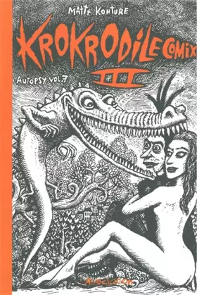 Couverture du produit · Krokrodile comix, Tome 3 : Autopsy vol. 7