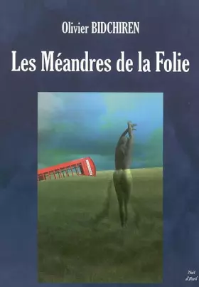 Couverture du produit · Les Méandres de la Folie