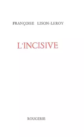 Couverture du produit · L'incisive