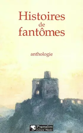 Couverture du produit · Histoires de fantômes. Anthologie