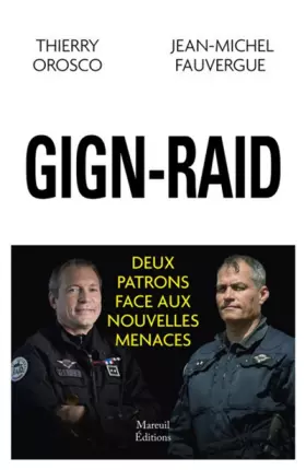 Couverture du produit · GIGN-RAID - Deux patrons face aux nouvelles menaces