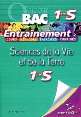 Couverture du produit · Sciences de la Vie et de la Terre 1e S