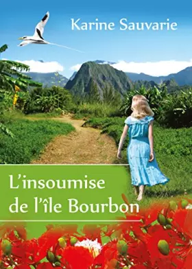 Couverture du produit · L'insoumise de l'île Bourbon