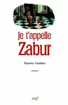 Couverture du produit · Je t'appelle Zabur