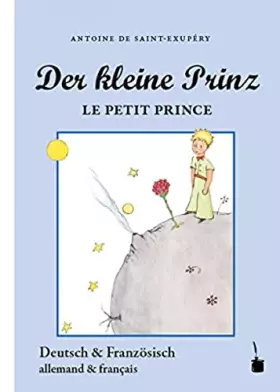 Couverture du produit · Der kleine Prinz / Le Petit Prince: Neuübersetzung aus dem Französischen. Zweisprachige Ausgabe: Deutsch / Französisch