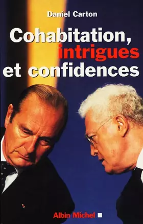 Couverture du produit · Cohabitations, intrigues et confidences