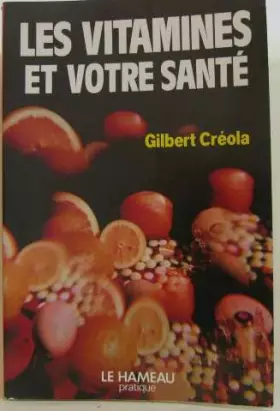 Couverture du produit · Les vitamines et votre santé