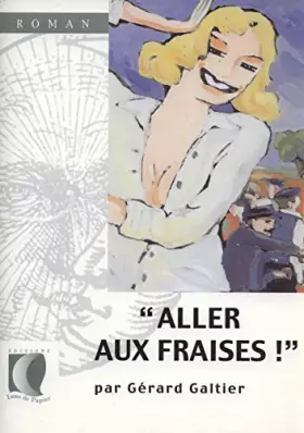 Couverture du produit · ALLER AUX FRAISES