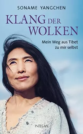Couverture du produit · Klang der Wolken: Mein Weg aus Tibet zu mir selbst