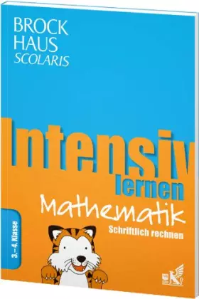 Couverture du produit · Intensiv lernen: Mathematik - Schriftlich rechnen, 3.-4. Klasse