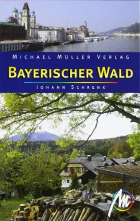 Couverture du produit · Bayerischer Wald: Reisehandbuch mit vielen praktischen Tipps