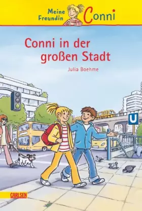 Couverture du produit · Meine Freundin Conni 12: Conni in der großen Stadt