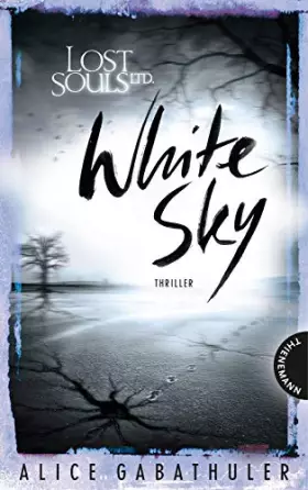 Couverture du produit · Lost Souls Ltd. 3: White Sky: Thriller