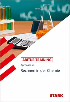 Couverture du produit · STARK Abitur-Training - Chemie Rechnen in der Chemie