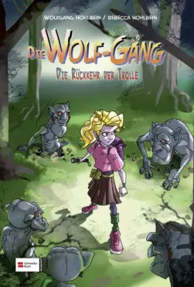 Couverture du produit · Die Wolf-Gang, Band 05: Die Rückkehr der Trolle