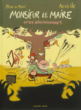 Couverture du produit · Monsieur le Maire et ses révolutionnaires (1CD audio)