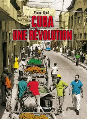 Couverture du produit · Cuba, une révolution