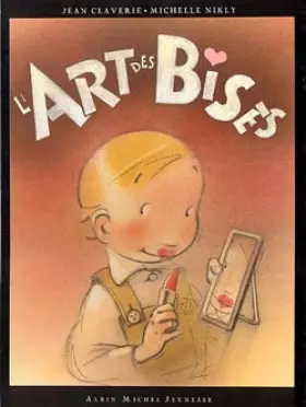 Couverture du produit · L'Art des bises