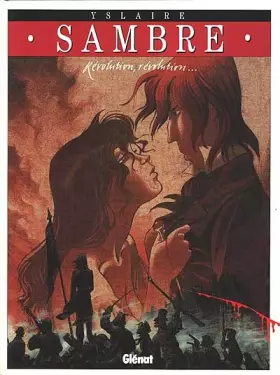 Couverture du produit · Sambre, tome 3 : Révolution, révolution...