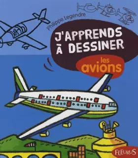 Couverture du produit · J'apprends à dessiner les avions