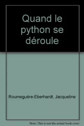 Couverture du produit · Quand le python se déroule