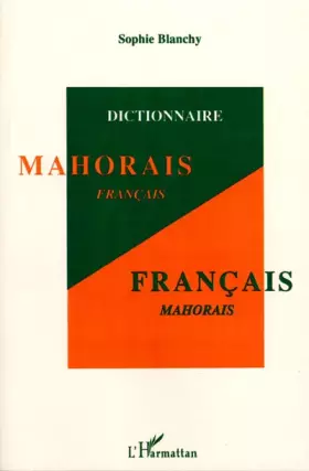 Couverture du produit · Dictionnaire mahorais-français / français-mahorais