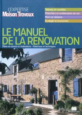 Couverture du produit · Manuel de la Rénovation : L'expertise Maison&Travaux