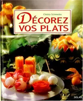 Couverture du produit · Décorez vos plats