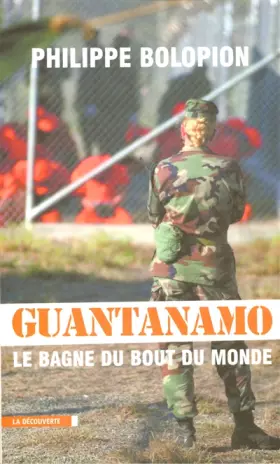 Couverture du produit · Guantanamo : Le bagne du bout du monde