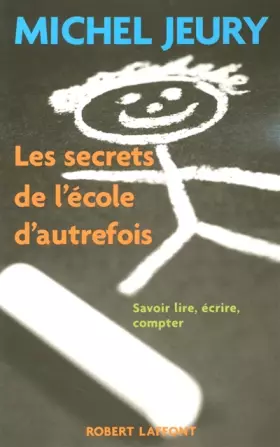Couverture du produit · Les secrets de l'école d'autrefois