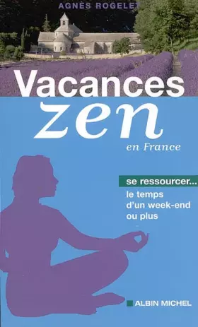 Couverture du produit · Vacances zen en France