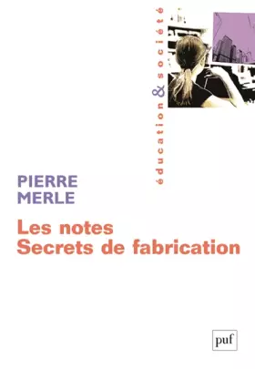 Couverture du produit · Les notes : Secrets de fabrication