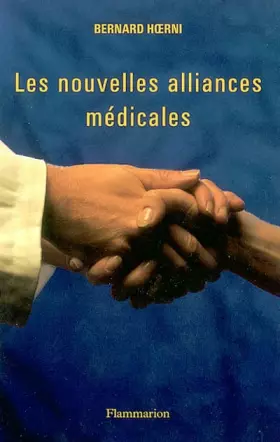 Couverture du produit · Les nouvelles alliances médicales