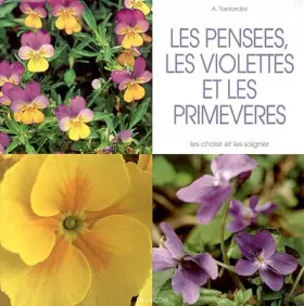 Couverture du produit · Les pensées, les violettes et les primevères