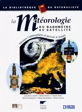 Couverture du produit · La météorologie, du baromètre au satellite.
